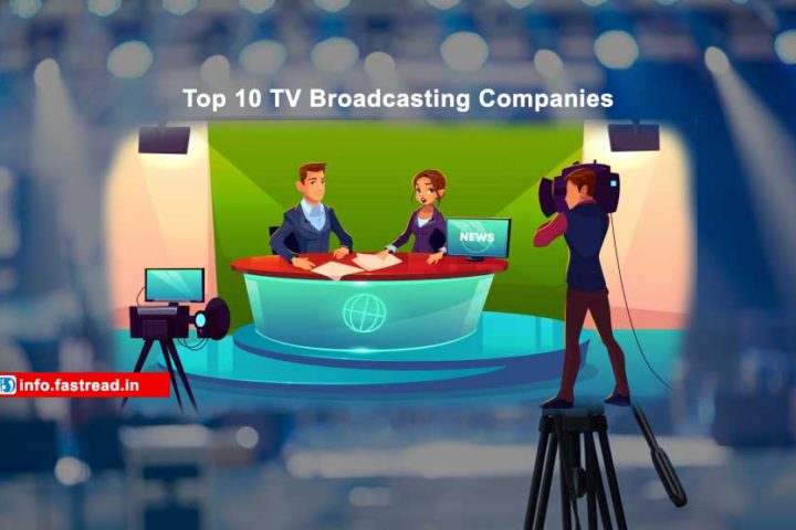 Top 10 TV Broadcasting Company in India - FastRead Info