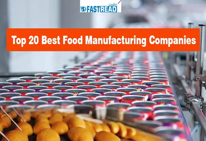 Top 20 Best Food Manufacturing Companies in UAE - List & Details