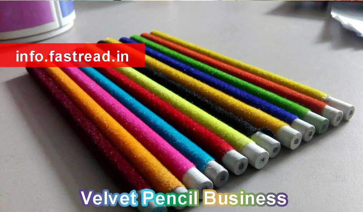 Velvet pencil business