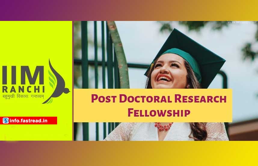 IIM Ranchi Post-Doctoral Fellowship 2020