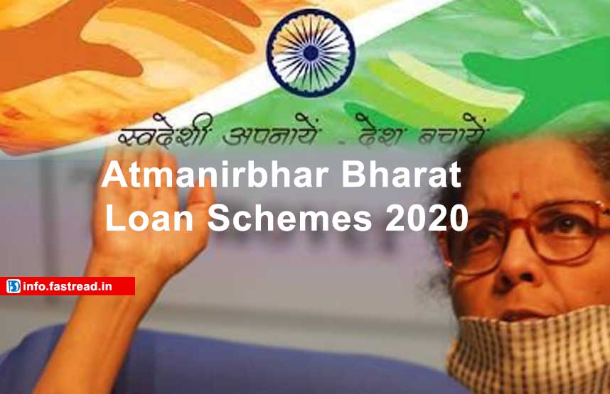 Atmanirbhar Bharat Loan Schemes 2020