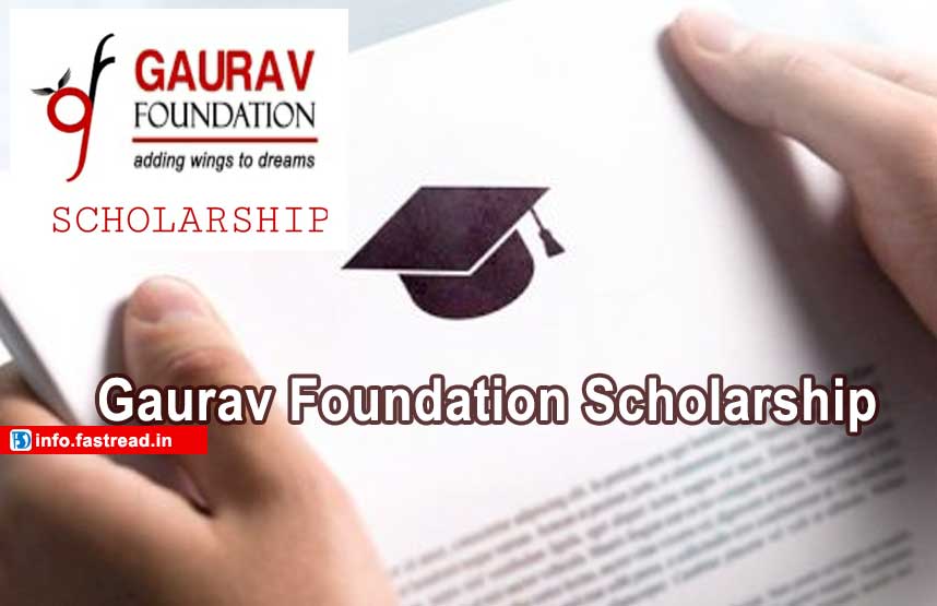 Gaurav Foundation Scholarship 2020