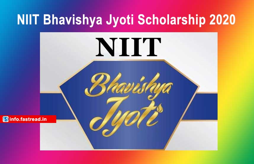 NIIT Bhavishya Jyoti Scholarship 2020