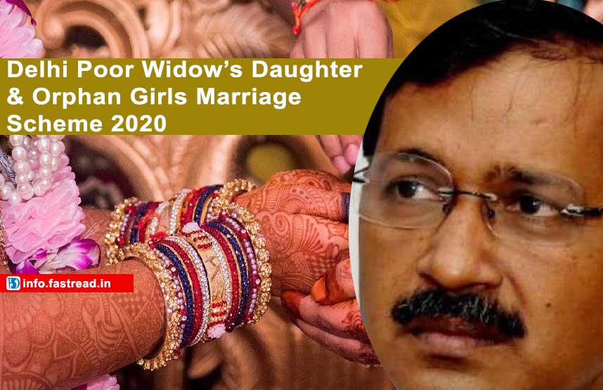 Delhi Poor Widow’s Daughter & Orphan Girls Marriage Scheme 2020