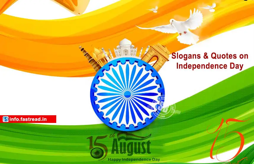 Slogans on Independence Day in English – Most Catchy Slogans and Quotes