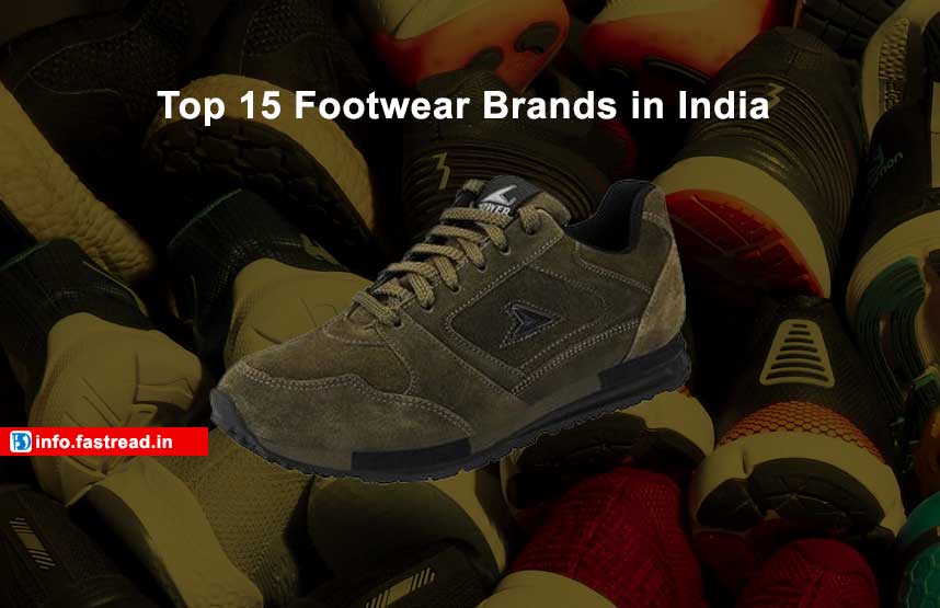 Top 15 Footwear Brands in India