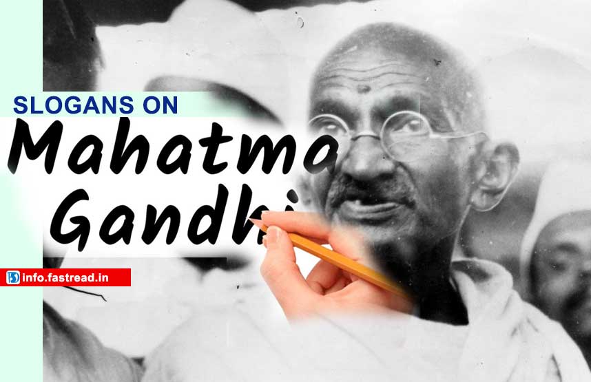 Slogans on Mahatma Gandhi