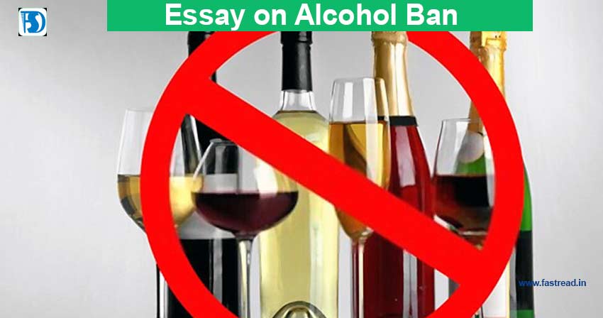 Essay on Alcohol Ban