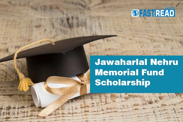 Jawaharlal Nehru Memorial Fund Scholarship