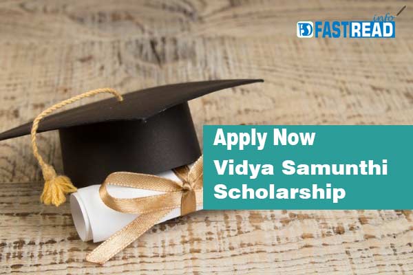 Vidya Samunthi Scholarship