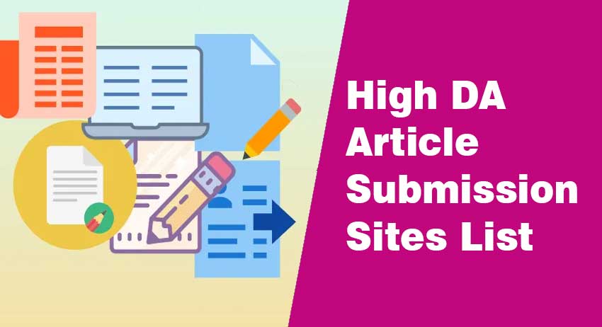 High DA Article Submission Sites List