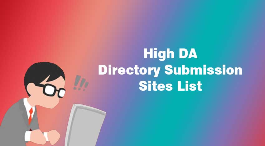 High DA Directory Submission Sites List