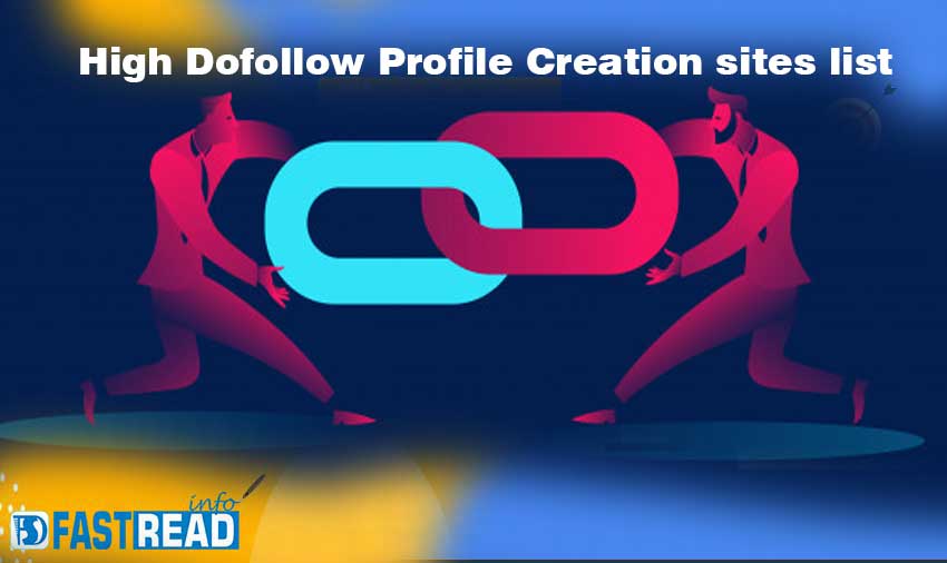 High Dofollow Profile Creation sites list