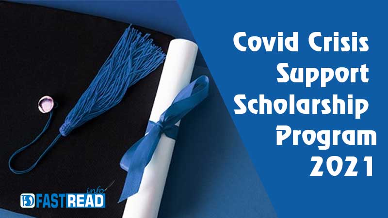 Covid Crisis Support Scholarship Program