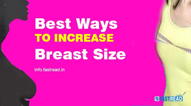 Best Ways to Increase Breast Size