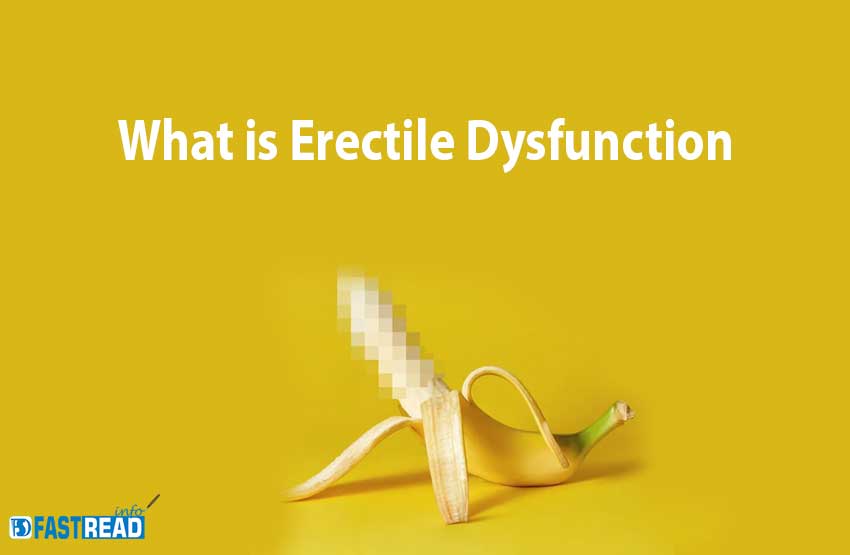 What is Erectile Dysfunction