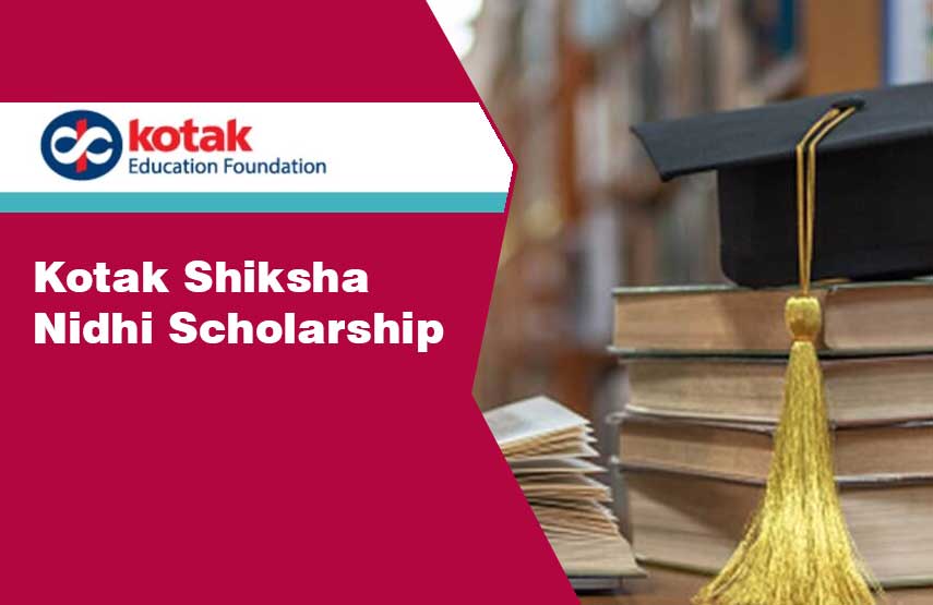 Kotak Shiksha Nidhi Scholarship