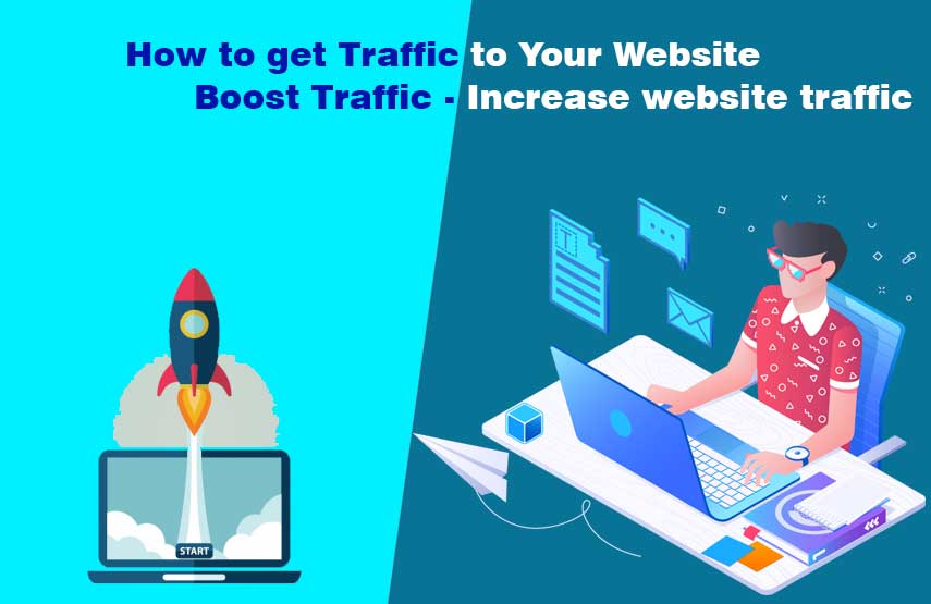 How to get Traffic to Your Website