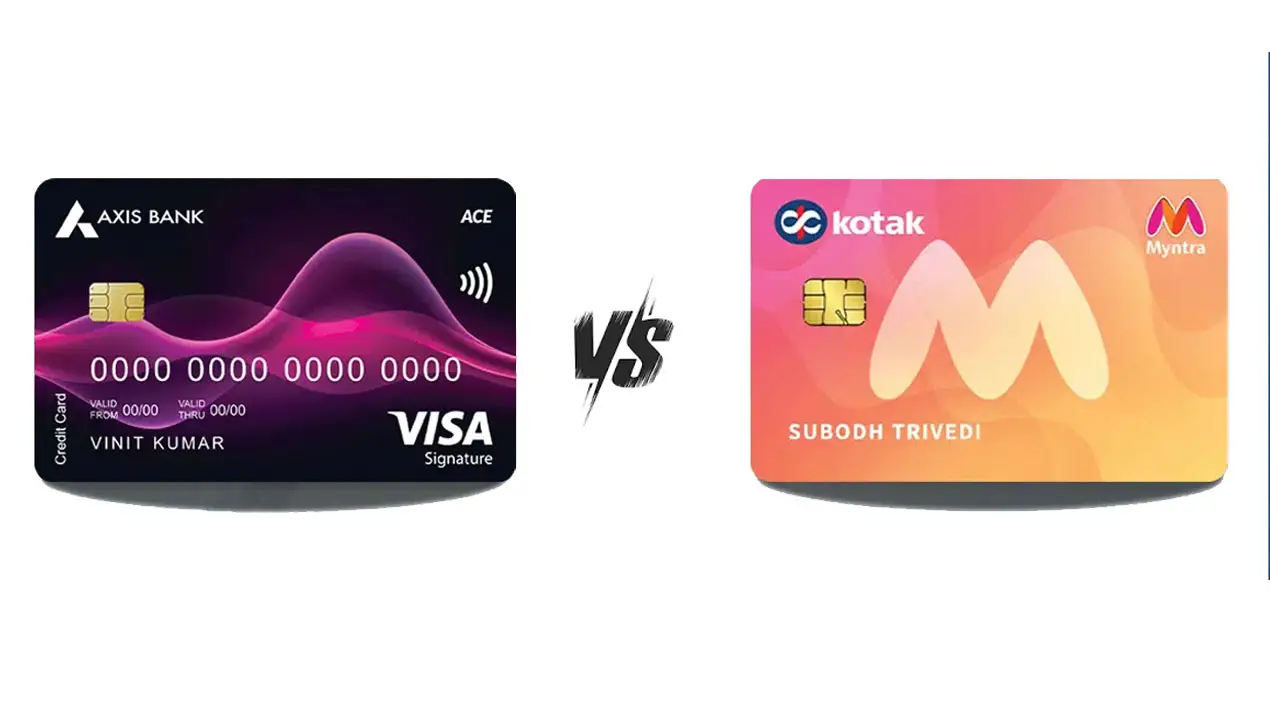 Axis Bank ACE Credit Card Vs. Myntra Kotak Credit Card